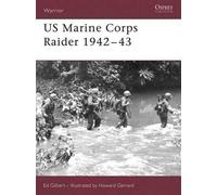 Ed Gilbert US Marine Corps Raider 1942-43 (Tascabile) Warrior