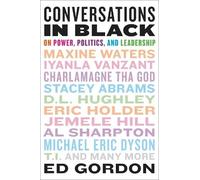 Ed Gordon Conversations in Black (Copertina rigida)