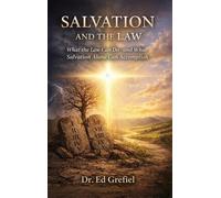 Ed Grefiel Salvation And The Law (Copertina rigida)