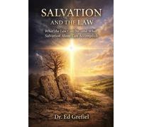 Ed Grefiel Salvation And The Law (Tascabile)