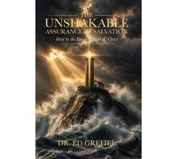 Ed Grefiel THE UNSHAKABLE ASSURANCE of SALVATION (Tascabile)