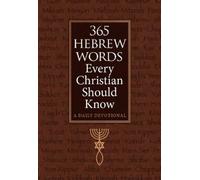 Ed Grifenhagen 365 Hebrew Words Every Christian Should Know (Tascabile)