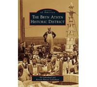 Ed Gyllenhaal Kirsten Hansen Gyllenha The Bryn Athyn Historic Distri (Tascabile)