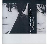 Ed Harcourt - Strangers