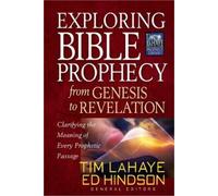 Ed Hindson Tim LaH Exploring Bible Prophecy from Genesis to Revelat (Tascabile)