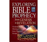 Ed Hindson Tim LaH Exploring Bible Prophecy from Genesis to Revelat (Tascabile)