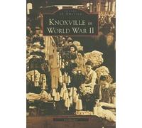 Ed Hooper Knoxville in World War II (Tascabile)