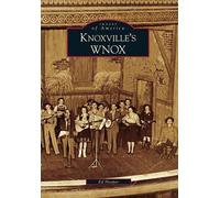 Ed Hooper Knoxville's Wnox (Tascabile) Images of America