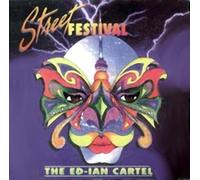 Ed-Ian Cartel - Ed-Ian Cartel - Street Festival CD CAN 1994 Quality Music QCD 2064