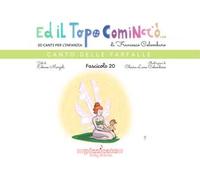 Ed il topo cominciò.... Vol. 20: Canto delle farfalle