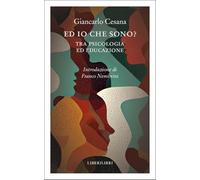 Ed io che sono? Tra psicologia ed educazione