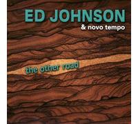 Ed Johnson & Novo Tempo - Other Road