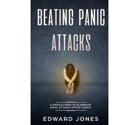 Ed Jones Beating Panic Attacks (Tascabile)