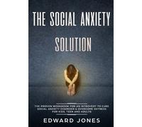 Ed Jones Gary Cuew The Social Anxiety Solution (Tascabile)