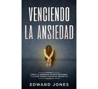 Ed Jones Venciendo la ansiedad (Tascabile)
