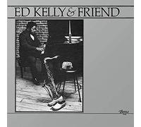 Ed Kelly & Friend