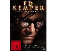 Ed Kemper - Mein Freund, der Killer