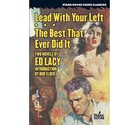 Ed Lacy Lead With Your Left / The Best That Ever Did It (Tascabile)