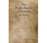 ed. Lars Ulwencreutz The Anglo-Saxon Chronicle (Copertina rigida)