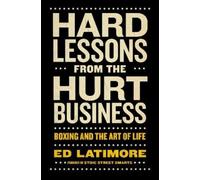 Ed Latimore Hard Lessons from the Hurt Business (Copertina rigida)