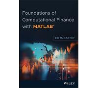 Ed McCarthy Foundations of Computational Finance with MATLAB (Copertina rigida)