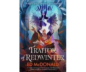 Ed McDonald Traitor of Redwinter (Tascabile) Redwinter Chronicles