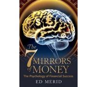 Ed Merid The 7 Money Mirrors (Tascabile)
