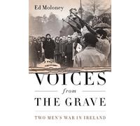 Ed Moloney Voices from the Grave (Tascabile)