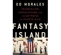 Ed Morales Fantasy Island (Copertina rigida)