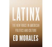 Ed Morales Latinx (Copertina rigida)