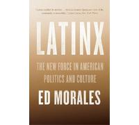 Ed Morales Latinx (Tascabile)