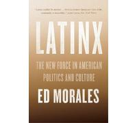 Ed Morales Latinx (Tascabile)