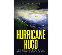 Ed Murton Hurricane Hugo (Tascabile)