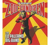 Ed Palermo Big Band - Adventures Of Zodd Zundgren