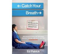 Ed Patrick Catch Your Breath (Copertina rigida)