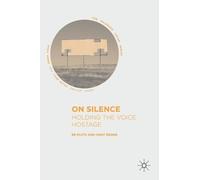 Ed Pluth Cindy Zeiher On Silence (Copertina rigida) Palgrave Lacan Series