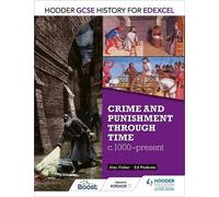 Ed Podesta Alec Hodder GCSE History for Edexcel: Crime and punishmen (Tascabile)