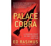 Ed Rasimus Palace Cobra (Tascabile)
