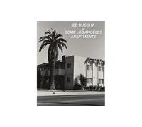Ed Ruscha and Some Los Angeles Apartments