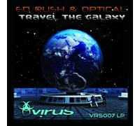 Ed Rush and Optical present. - Travel The Galaxy