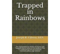 Ed S Joseph R Gibson Trapped in Rainbows (Tascabile)