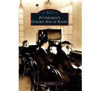 Ed Salamon Pittsburgh's Golden Age of Radio (Tascabile) Images of America