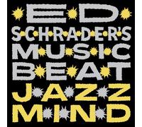 Ed Schrader S Music - Jazz Mind
