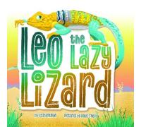 Ed Shankman Leo the Lazy Lizard (Copertina rigida)