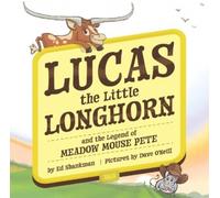 Ed Shankman Lucas the Little Longhorn (Copertina rigida)