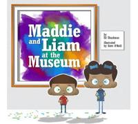 Ed Shankman Maddie and Liam at the Museum (Copertina rigida)