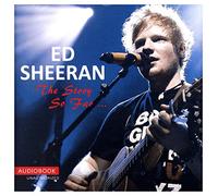 Ed Sheeran - The Story So Far