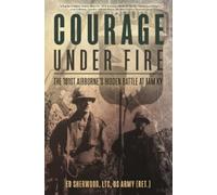 Ed Sherwood Courage Under Fire (Copertina rigida)