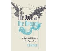 Ed Simon The Dove and the Dragon (Tascabile)