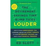 Ed Slott The Retirement Savings Time Bomb Ticks Louder (Tascabile)